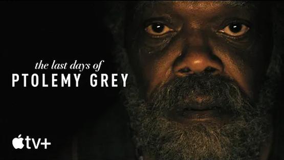 Apple TV+ Debuts Gripping Trailer for “The Last Days of Ptolemy Grey,” Starring Academy Award Nominee Samuel L. Jackson, Premiering Globally on Friday, March 11