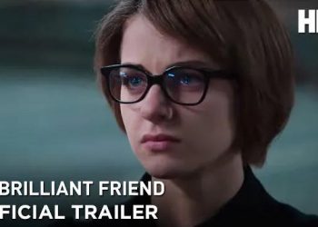 HBO Releases Official Trailer for “My Brilliant Friend: Those Who Leave and Those Who Stay,” Debuting February 28 [VIDEO]