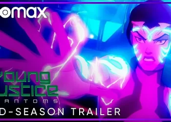 HBO Max Trailer for “Young Justice: Phantoms” – Mid-Season Premiere [VIDEO]