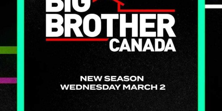 “Big Brother Canada” Season 10 Premieres Wednesday March 2 @ 8PM ET Who’s Ready to Play? [VIDEO]