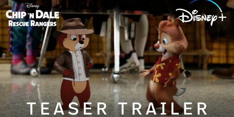 Disney+ Unveils First Trailer and New Poster for “Chip ‘n Dale: Rescue Rangers,” A Comeback 30 Years in the Making [VIDEO]