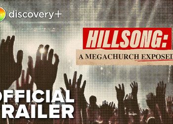 “Hillsong: A Megachurch Exposed” to Premiere on discovery+ on Thursday, March 24 [VIDEO]