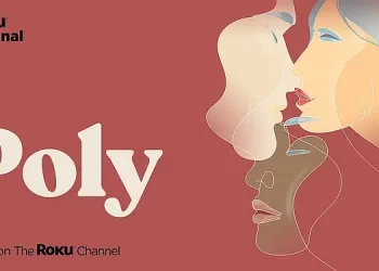 Official Roku Channel Trailer for the Polyamorous Documentary Series “Poly” [VIDEO]
