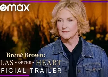 Official HBO Max Trailer for “Brene Brown: Atlas of the Heart” [VIDEO]