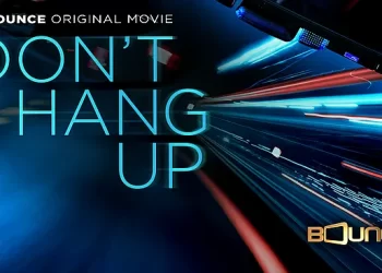 “Don’t Hang Up” Premieres This Sunday, March 20 @ 8PM ET on Bounce, True-Crime Original Thriller Stars Wendell Pierce, Lauren Holly & Eden Cupid