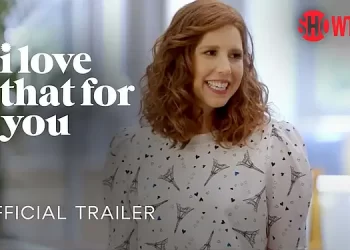 Showtime Releases Official Trailer and Premiere Date for “I Love That for You”
