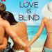 “Love Is Blind” Renewed Through Season 5 as Netflix Sets Year-Round Reality Romance Slate
