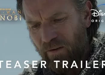 Disney+ Debuts Brand-New Teaser Trailer for “Obi-Wan Kenobi” [VIDEO]
