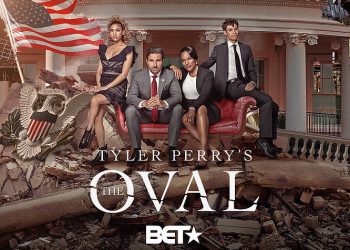 BET Renews Two of Its Most Popular Franchises “Tyler Perry’s The Oval” for a Fourth Season and “Tyler Perry’s Sistas” for a Fifth Season