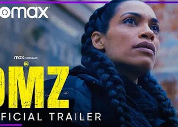 Four Part HBO Max Limited Series “DMZ,” from Roberto Patino, Ava DuVernay, Array Filmworks, and Warner Bros. Television, Debuts March 17 [VIDEO]