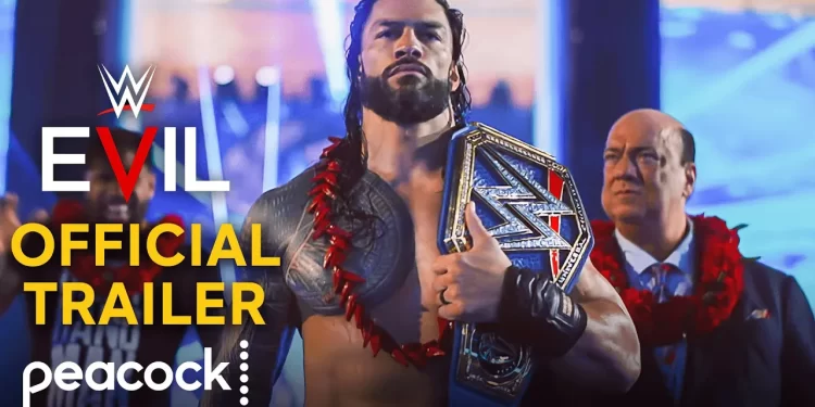 Peacock Presents First-Ever WWE Original Series “WWE Evil” Available to Stream Exclusively on March 24 [VIDEO]