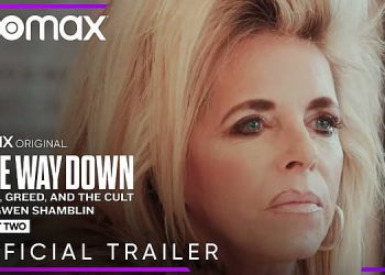 Official HBO Max Trailer for “The Way Down” Part 2 [VIDEO]