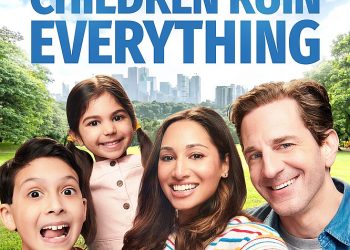Season One of Roku Original Comedy “Children Ruin Everything,” from Golden Globe and Emmy Award-winner Kurt Smeaton, to Debut on May 13