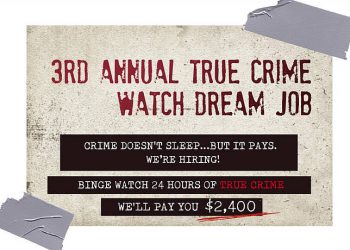 Would You Watch 24 hours of True Crime to Earn $2,400?