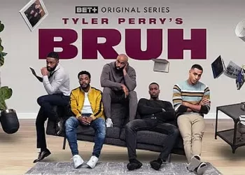 BET+ Original Third Season Trailer for “Bruh” [VIDEO]