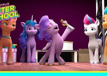 Hasbro Releases First Full-Length Trailer for Netflix Special “My Little Pony: Make Your Mark” [VIDEO]