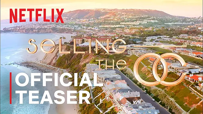 Netflix Official Teaser for “Selling The OC”