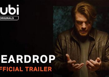 Official Trailer for a Tubi Original, “Teardrop” [VIDEO]