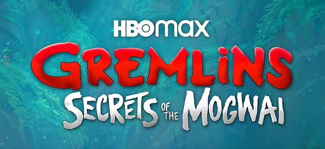 First Character Images Revealed from the Upcoming HBO Max Animated Series “Gremlins: Secrets of the Mogwai”