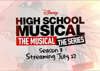 Disney+ Orders a Fourth Season of “High School Musical: The Musical: The Series” Ahead of the Season 3 Premiere on July 27, 2022 [VIDEO]