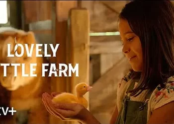 Apple TV+ Debuts Trailer for New Live-Action Animated Hybrid Kids and Family Series “Lovely Little Farm,” Premiering Globally June 10 [VIDEO]