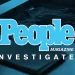 Investigation Discovery and People Join Forces to Examine New Crimes in Compelling Sixth Season of “People Magazine Investigates”