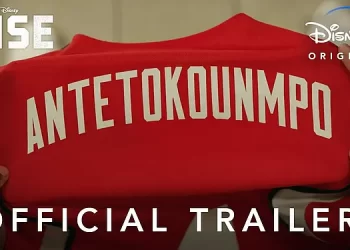 Disney+ Releases the Trailer for “Rise,” Based on the True Story of the Antetokounmpos’ Journey from Nigeria to Greece to America