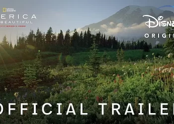 Disney+ Celebrates the Wonder and Diversity of North America’s Picturesque Landscapes and Amazing Animals in the Trailer of “America the Beautiful” from National Geographic [VIDEO]