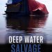 The Weather Channel Heats Up the Summer with Return of Hit Series “Deep Water Salvage” & Two Brand New Original Series Premiering on June 5th