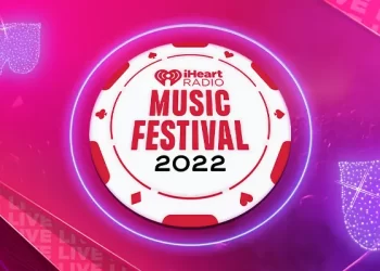 iHeartMedia Announces 2022 Lineup for Its Legendary “iHeartRadio Music Festival”