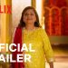 Official Netflix Trailer for the Second Season of “Indian Matchmaking” [VIDEO]