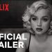 Official Netflix Trailer for the New Movie “Blonde” [VIDEO]