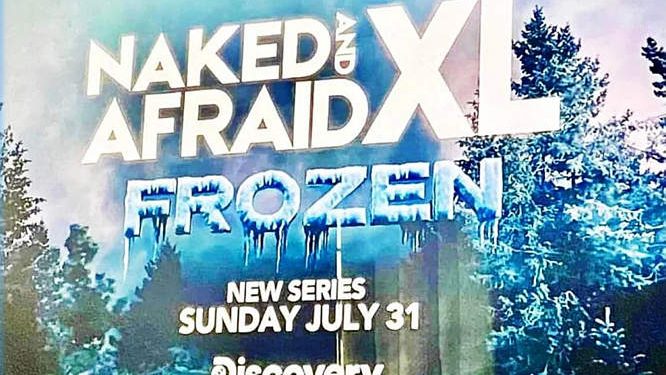 Hell Is Frozen Over: An All-New Spin-Off Series “Naked and Afraid XL: Frozen” Launches Out of Shark Week on July 31