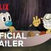Official Netflix Trailer for “The Cuphead Show!” New Episodes Starting August 19th [VIDEO]