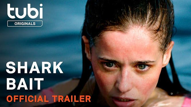 Official Trailer For A Tubi Original “Shark Bait” [VIDEO]