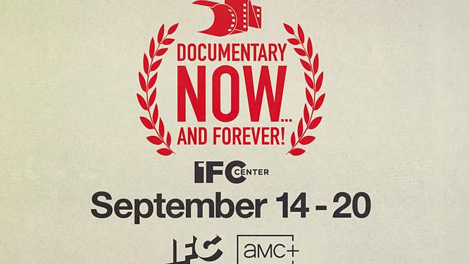 IFC to Host First-Ever “Documentary Now… and Forever!” Week-Long Cinematic Celebration Pairing Classic Documentaries and the Landmark Series [VIDEO]