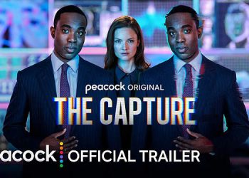 Official Peacock Trailer for the New Season of “The Capture” [VIDEO]