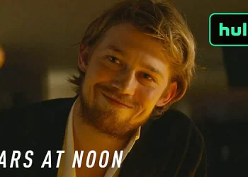 Official Hulu Trailer for the Movie “Stars at Noon” [VIDEO]