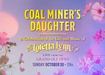 CMT & Sandbox Productions to Present “Coal Miner’s Daughter: A Celebration Of The Life & Music of Loretta Lynn” Live from the Grand Ole Opry House on Sunday, October 30th @ 7PM/6c