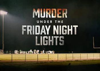 ID’s #1 Freshman Series “Murder Under the Friday Night Lights” Returns This November for Second Season