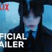 Wednesday Addams – Official Trailer – Netflix [VIDEO]