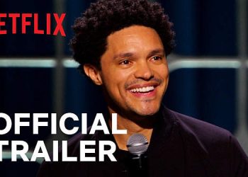 Official Netflix Trailer for “Trevor Noah: I Wish You Would” [VIDEO]
