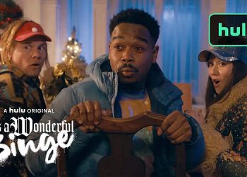See the Trailer for the Hulu Original Comedy Film “It’s a Wonderful Binge” [VIDEO]