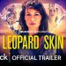 Official Peacock Trailer for “Leopard Skin” [VIDEO]