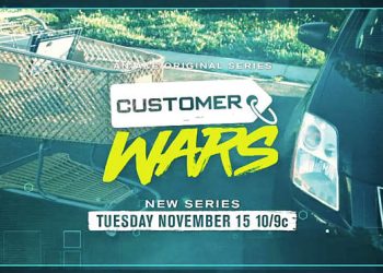 New Series! “Customer Wars” Starts Tuesday, November 15 @ 10PM [VIDEO]