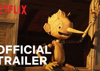 Official Netflix Trailer for “Guillermo del Toro’s Pinocchio” [VIDEO]