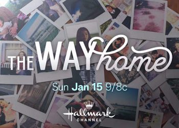 Hallmark Channel’s New, Original Primetime Series “The Way Home” Set to Premiere January 15, 2023