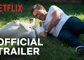 Official Netflix Trailer for “Dog Gone” Starring Rob Lowe, Johnny Berchtold, Kimberly Williams-Paisley [VIDEO]