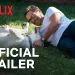Official Netflix Trailer for “Dog Gone” Starring Rob Lowe, Johnny Berchtold, Kimberly Williams-Paisley [VIDEO]