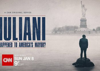CNN Special Documentary Series – “Giuliani: What Happened to America’s Mayor?” Sunday, January 9th @ 9PM on CNN